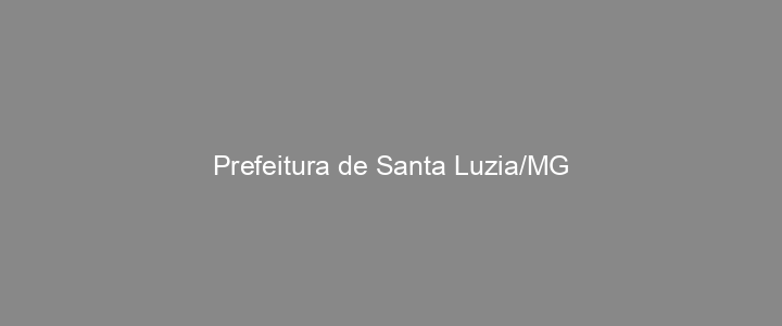 Provas Anteriores Prefeitura de Santa Luzia/MG
